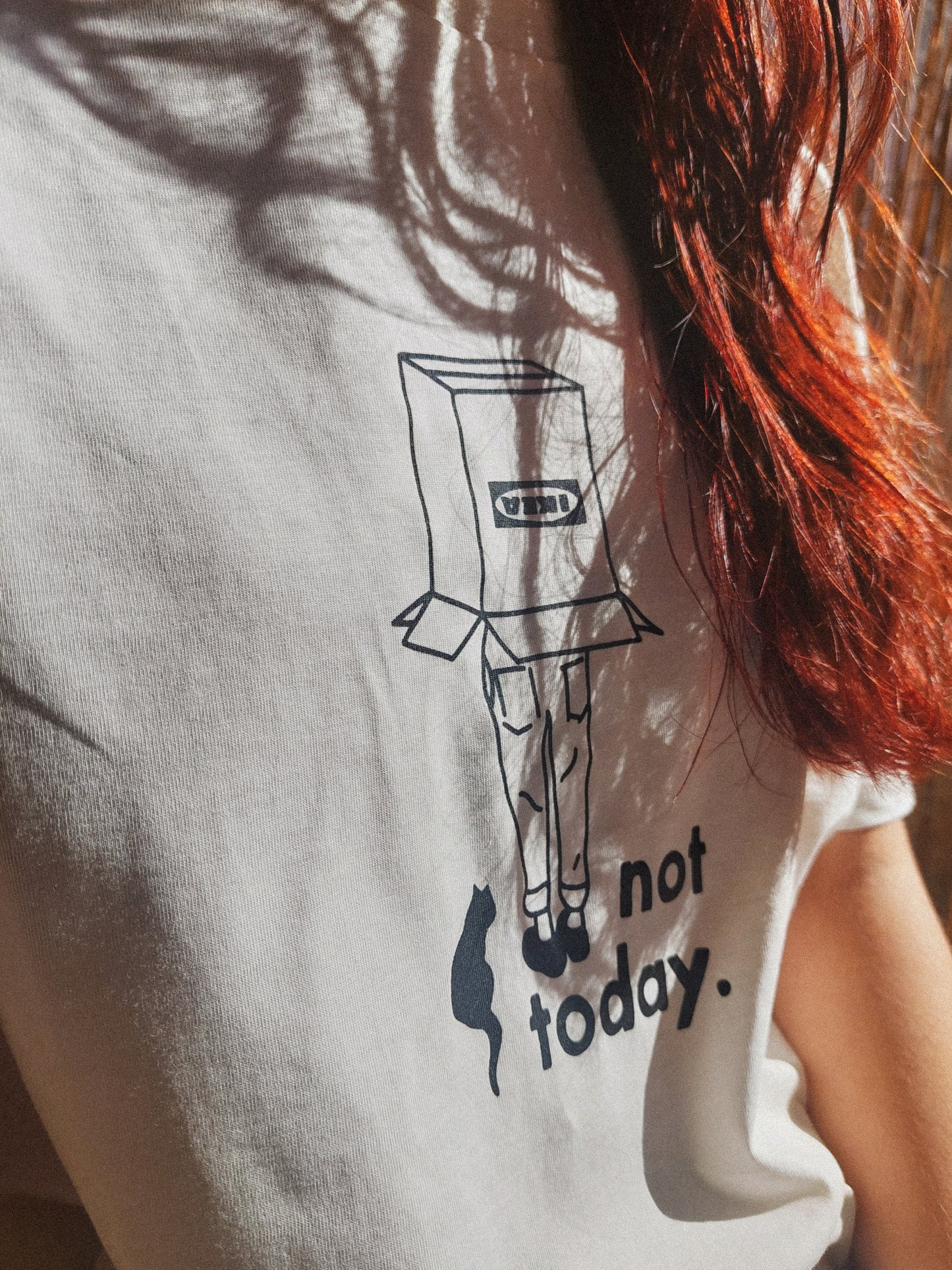 not today ▪ unisex t-shirt