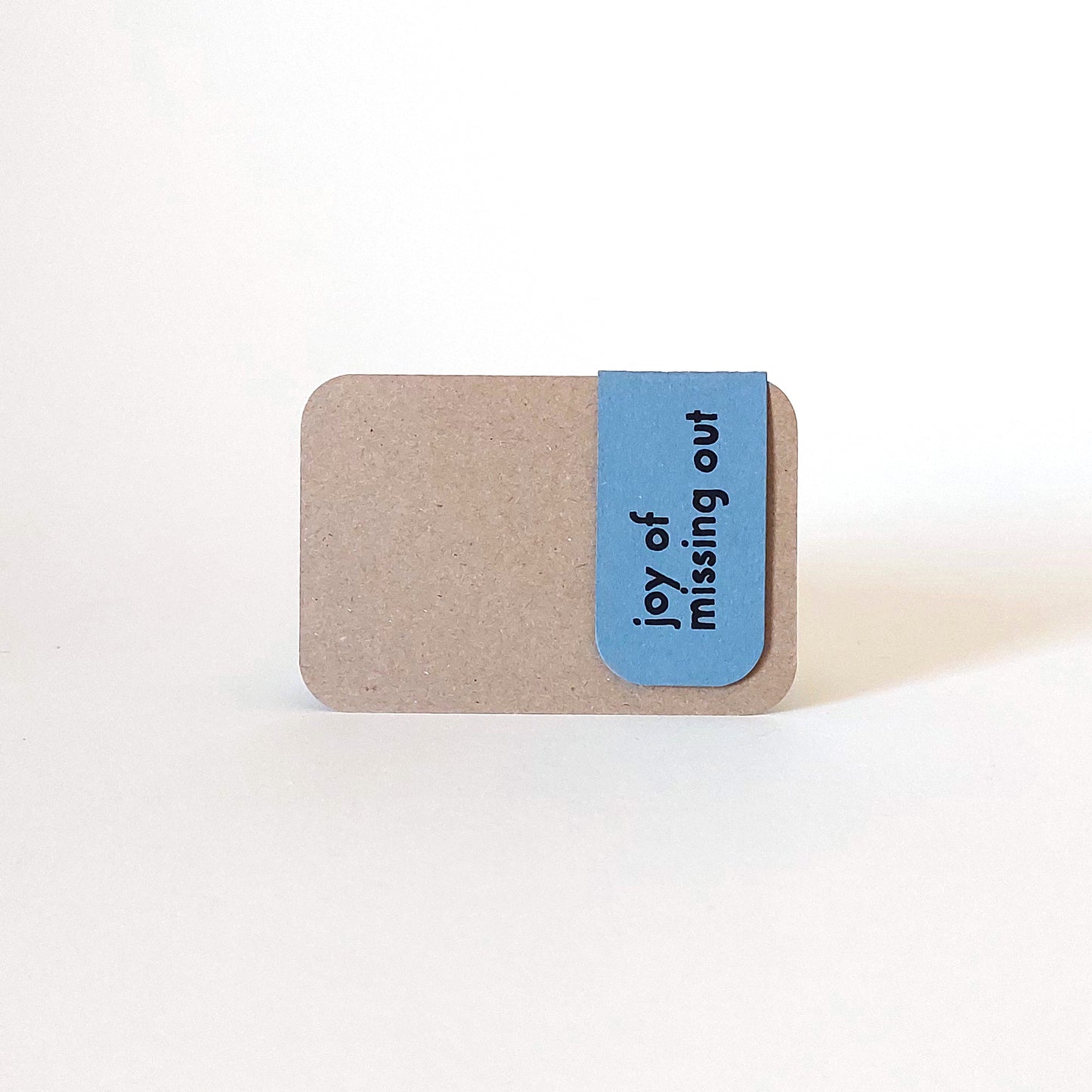 joy of missing out ▪ magnetic bookmark